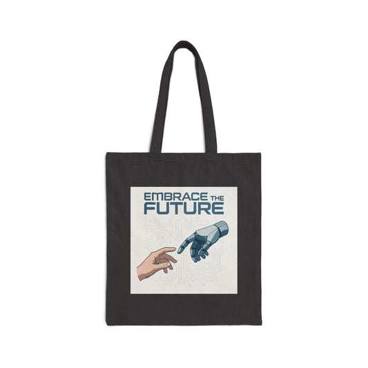 Embrace the Future Cotton Tote — Tech Meets Humanity Eco Canvas Bag