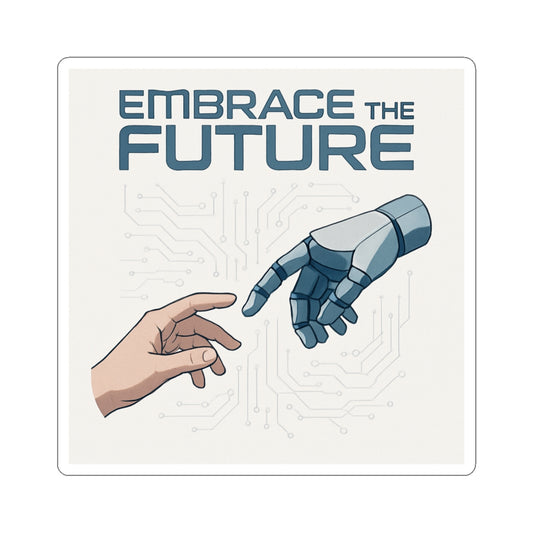 Embrace the Future Sticker — Futuristic Robot & Human Hand Tech Decal