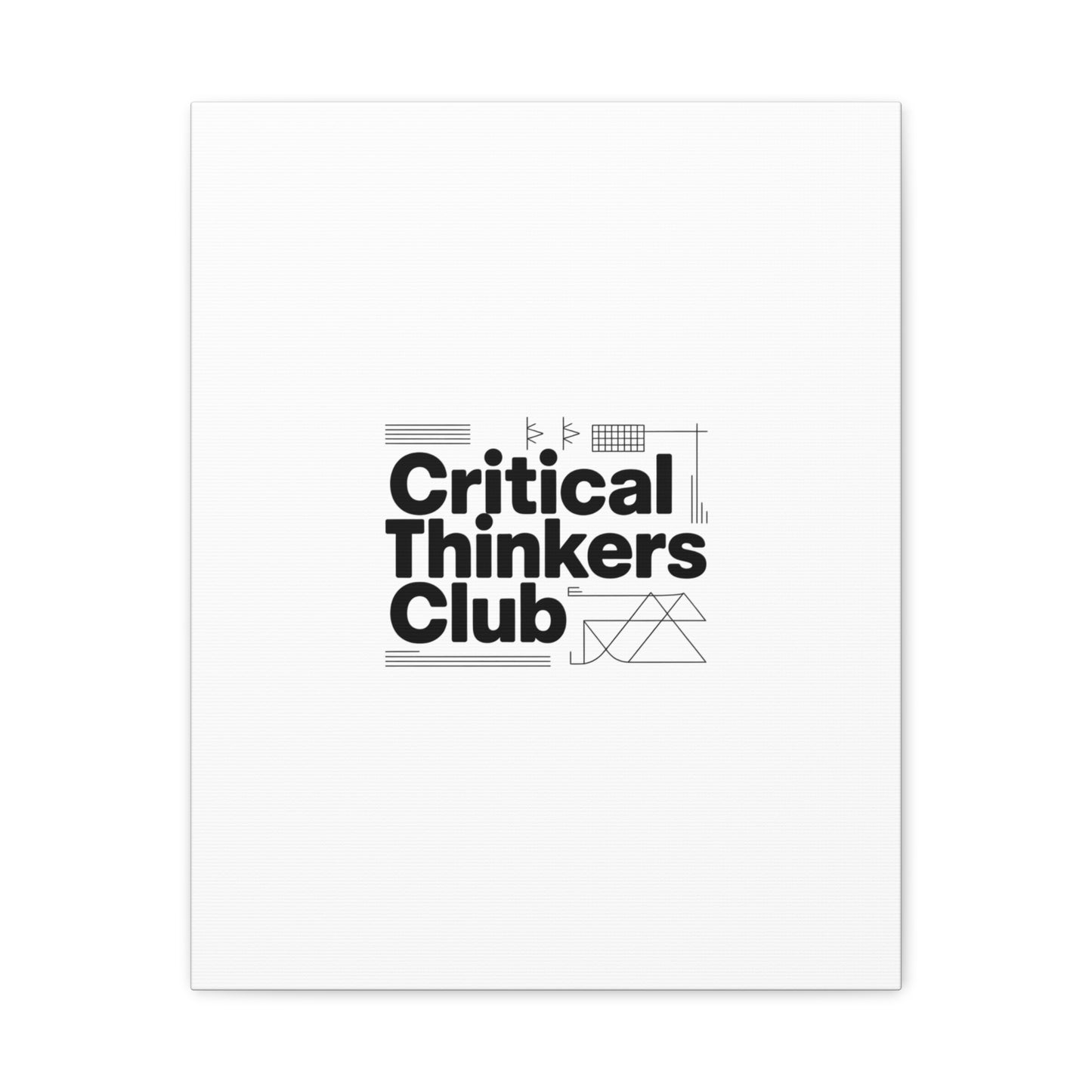 Critical Thinkers Club Canvas, Matte Stretched Art | Nerd Humor, Processing Moment