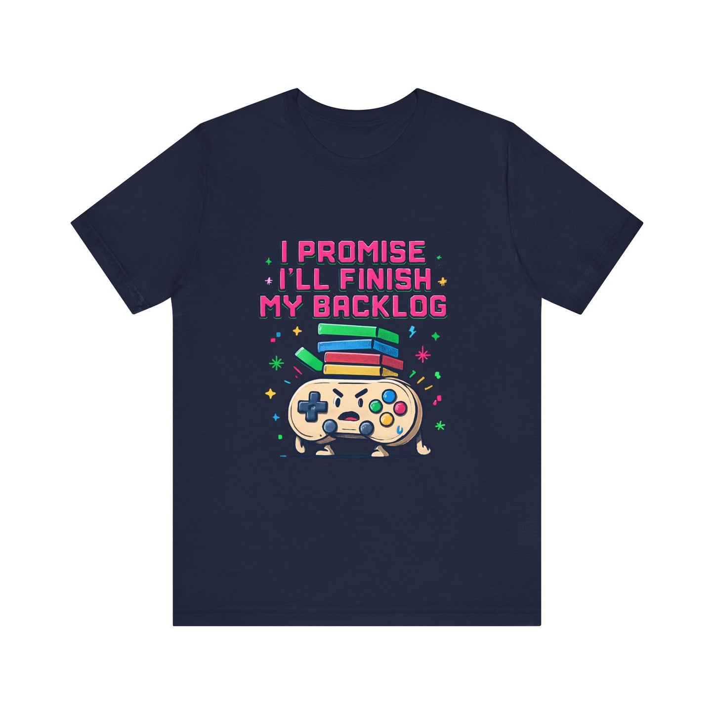 Gamer 'I Promise I'll Finish My Backlog' Graphic Tee