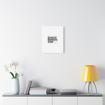 Critical Thinkers Club Canvas, Matte Stretched Art | Nerd Humor, Processing Moment