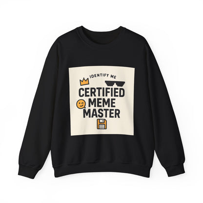Certified Meme Master Unisex sweatshirt | funny internet meme design | Office | Tech | Online Chat | Trend
