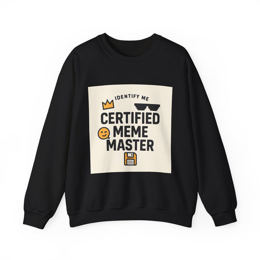 Certified Meme Master Unisex sweatshirt | funny internet meme design | Office | Tech | Online Chat | Trend