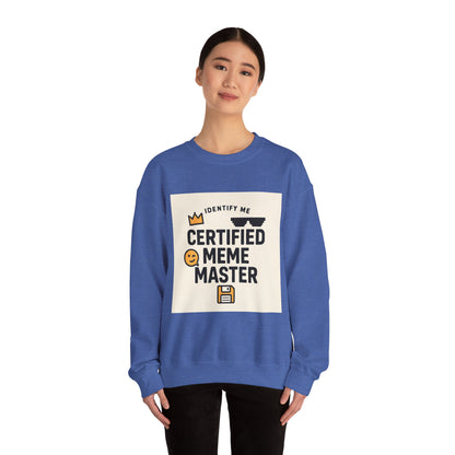 Certified Meme Master Unisex sweatshirt | funny internet meme design | Office | Tech | Online Chat | Trend