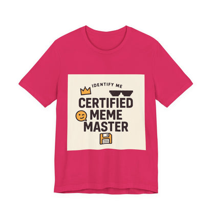 Certified Meme Master Unisex T-Shirt | Funny Internet Graphic Unisex Tee | Office | Cafe | Shopping | Tech
