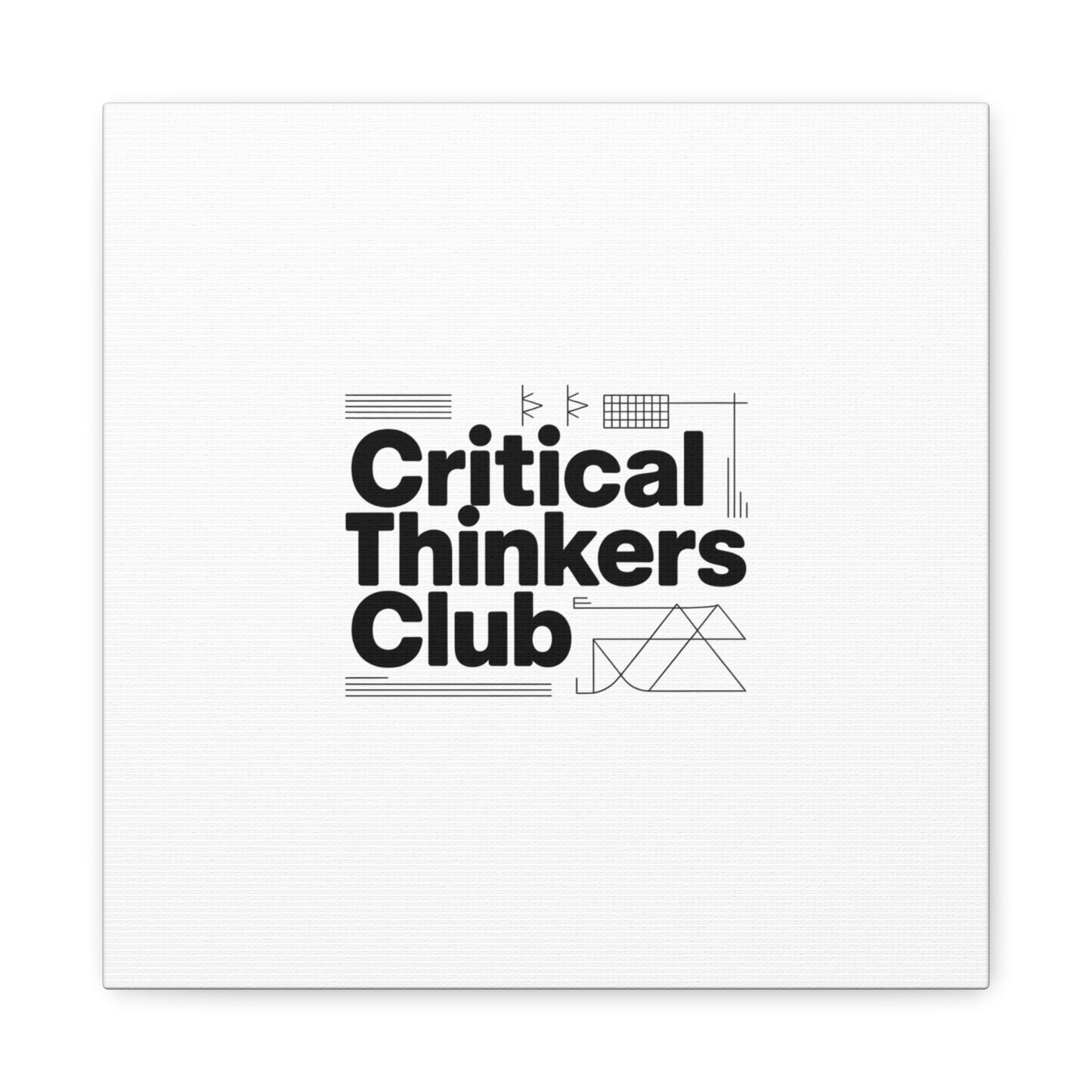 Critical Thinkers Club Canvas, Matte Stretched Art | Nerd Humor, Processing Moment