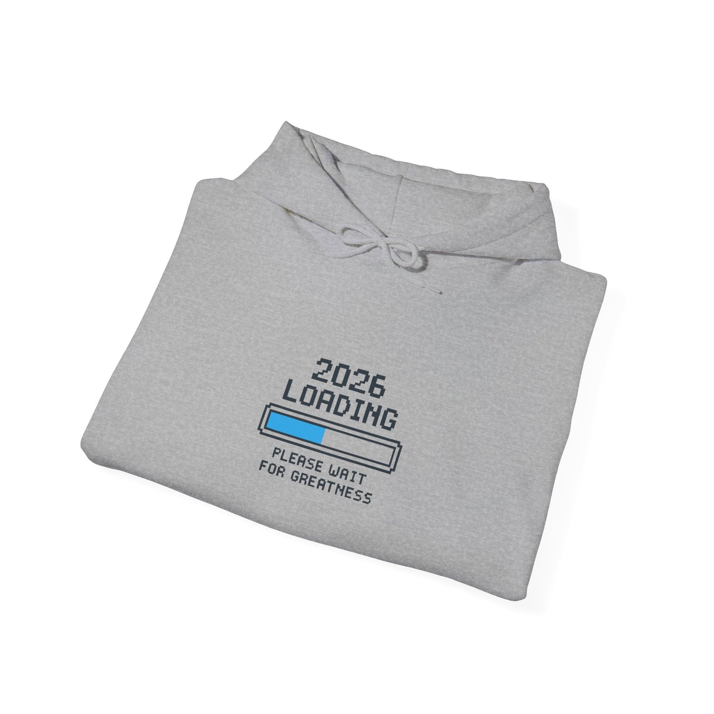 2026 Landing progress bar Hoodie | Please Wait For Greatness Unisex sweatshirt | Party | Get together | Office | Life
