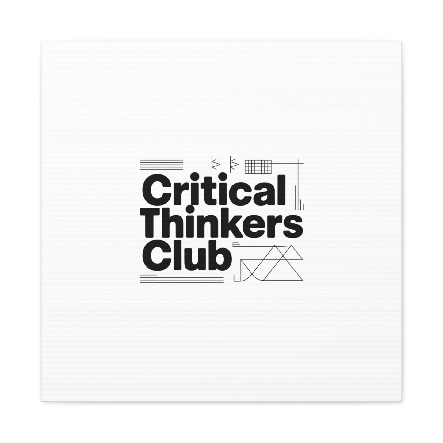Critical Thinkers Club Canvas, Matte Stretched Art | Nerd Humor, Processing Moment