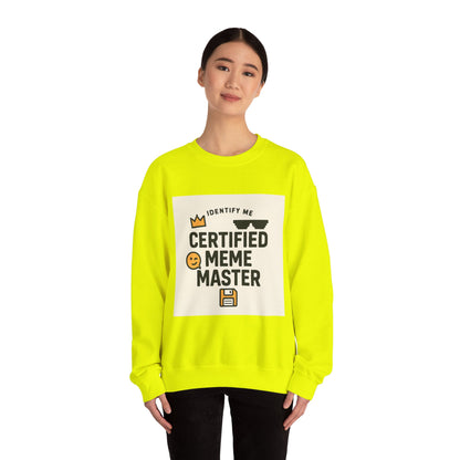 Certified Meme Master Unisex sweatshirt | funny internet meme design | Office | Tech | Online Chat | Trend