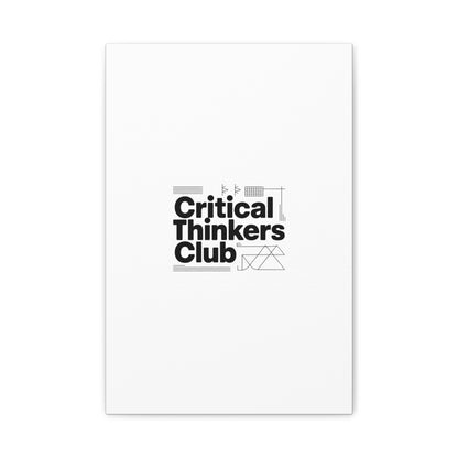Critical Thinkers Club Canvas, Matte Stretched Art | Nerd Humor, Processing Moment