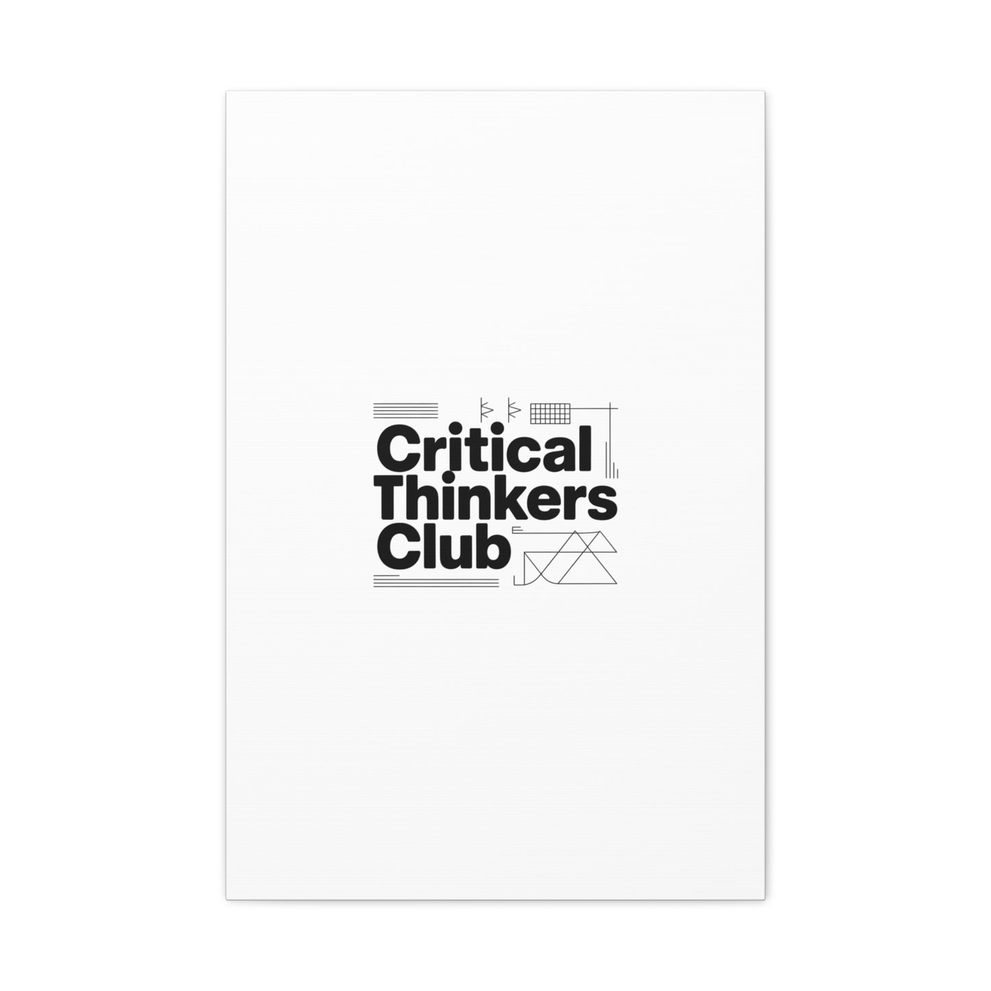 Critical Thinkers Club Canvas, Matte Stretched Art | Nerd Humor, Processing Moment