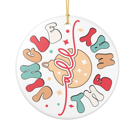 Ceramic Ornament | Christmas tree hanging decoration | Jingle all the way | Gift