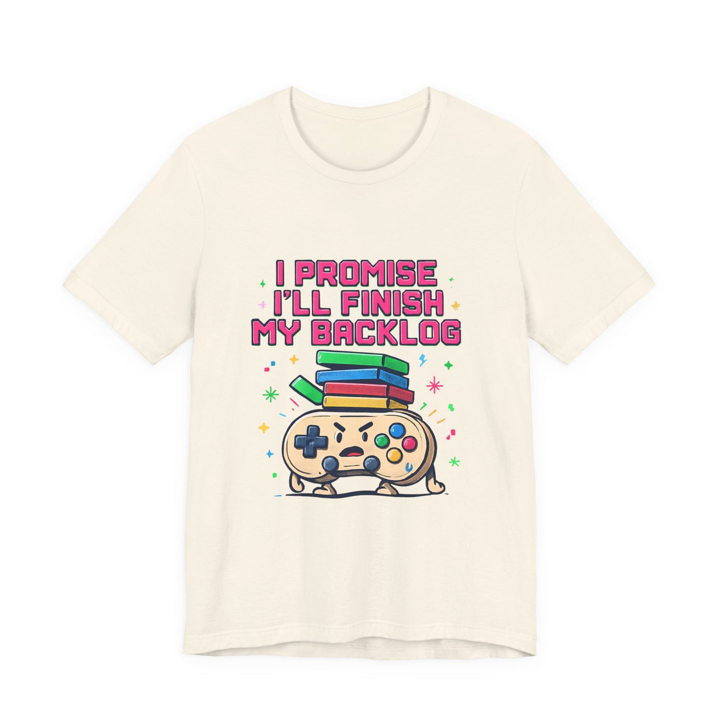 Gamer 'I Promise I'll Finish My Backlog' Graphic Tee
