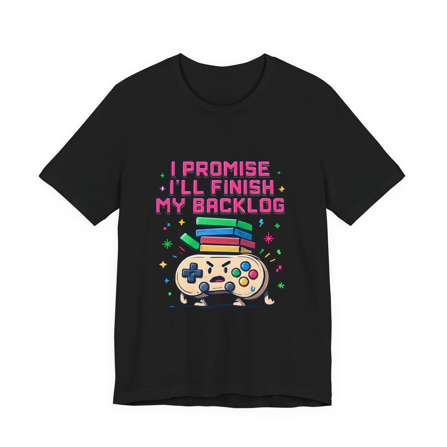 Gamer 'I Promise I'll Finish My Backlog' Graphic Tee