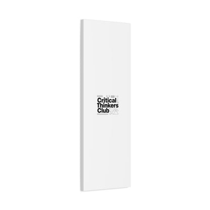 Critical Thinkers Club Canvas, Matte Stretched Art | Nerd Humor, Processing Moment