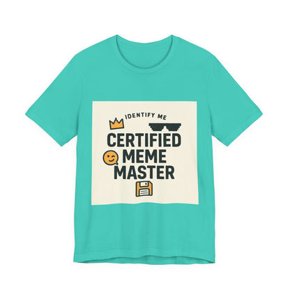 Certified Meme Master Unisex T-Shirt | Funny Internet Graphic Unisex Tee | Office | Cafe | Shopping | Tech