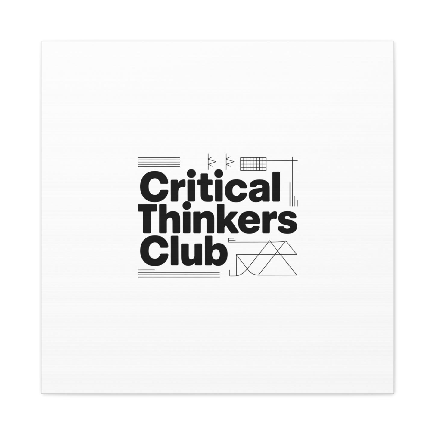 Critical Thinkers Club Canvas, Matte Stretched Art | Nerd Humor, Processing Moment